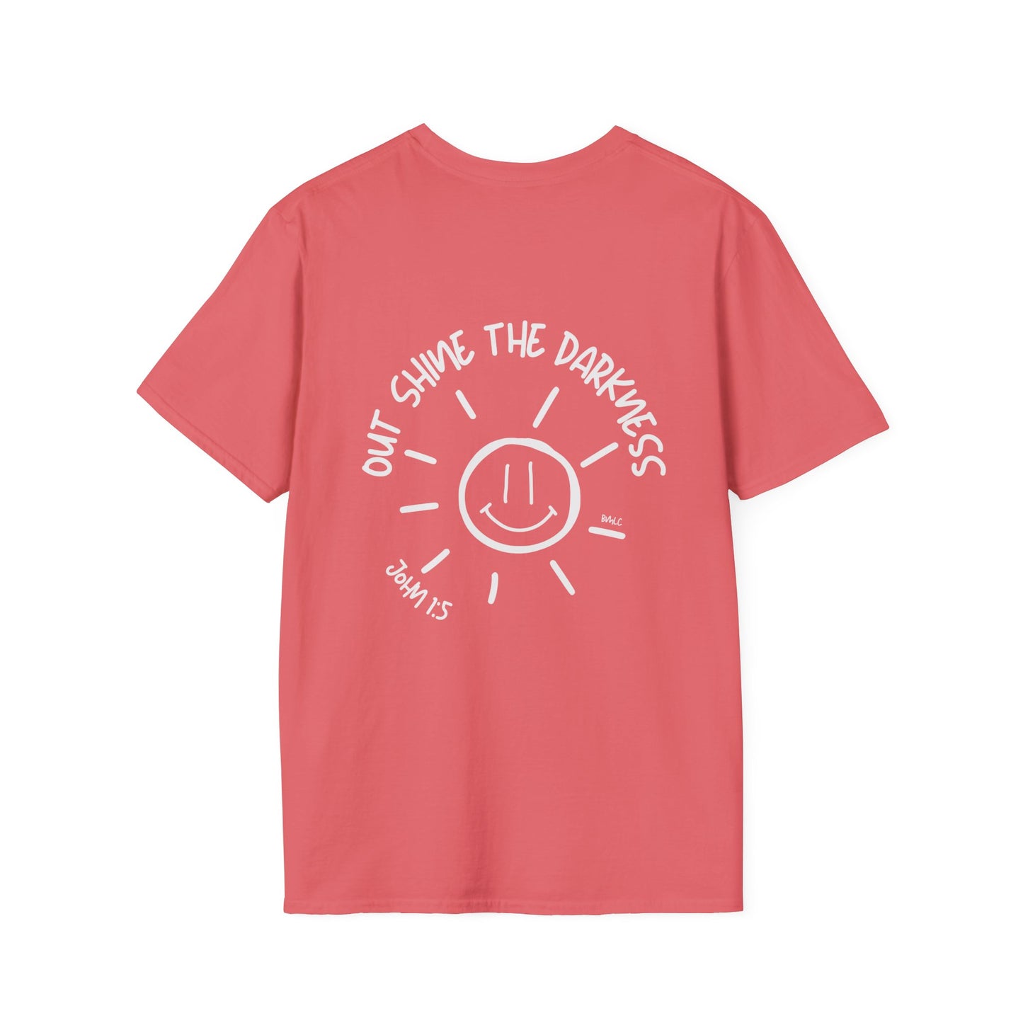 Out Shine the Darkness  Softstyle T-Shirt