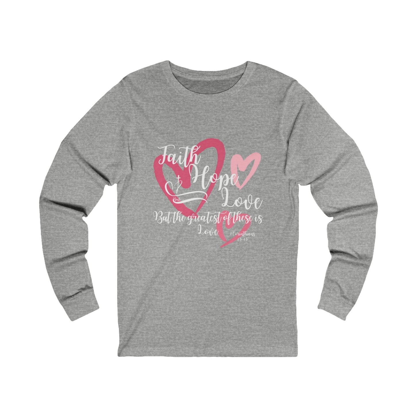 Faith, Hope and Love Jersey Long Sleeve Tee