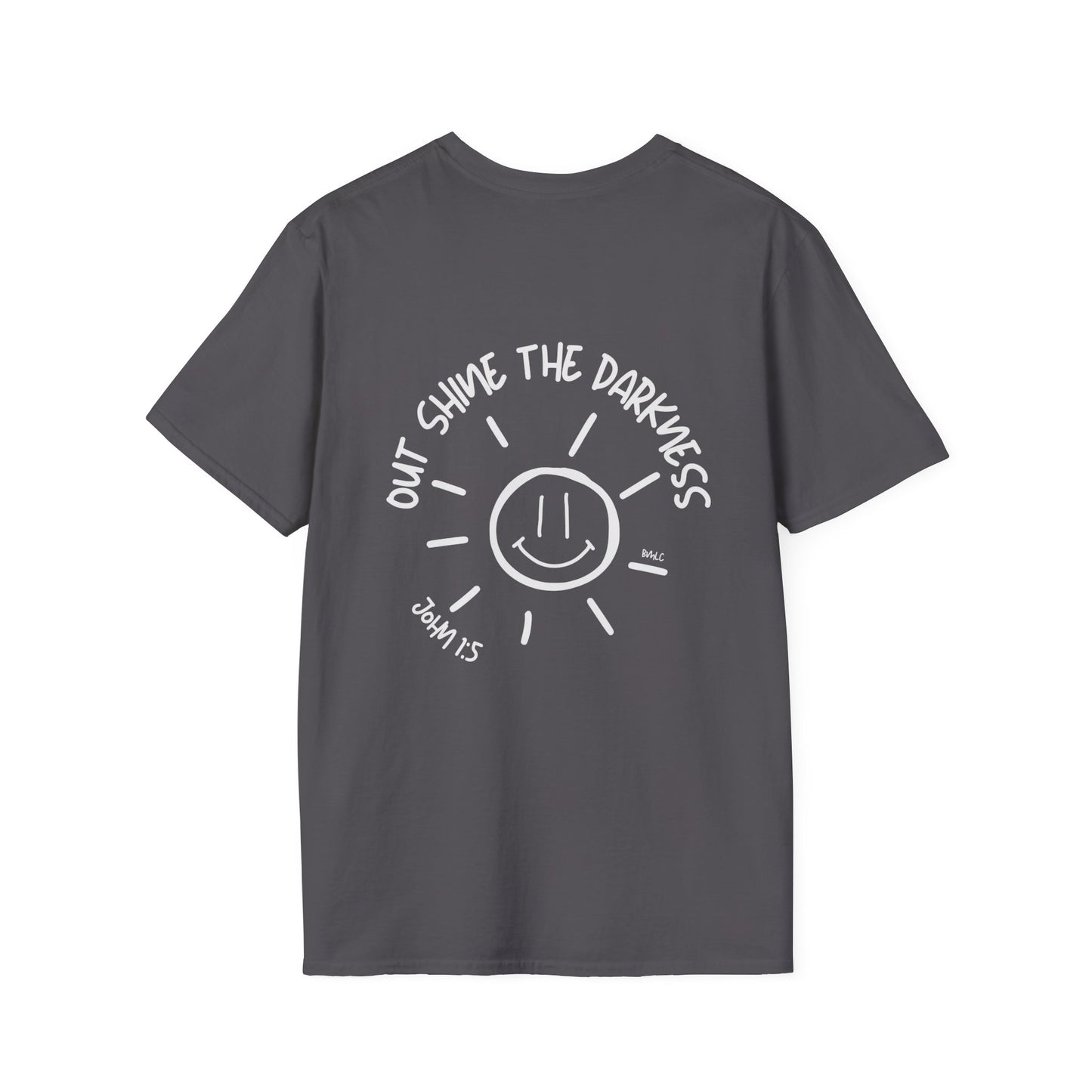 Out Shine the Darkness  Softstyle T-Shirt