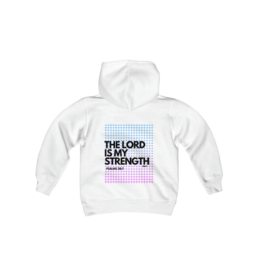 Youth Lord is My Strength Hooded Sweatshirt