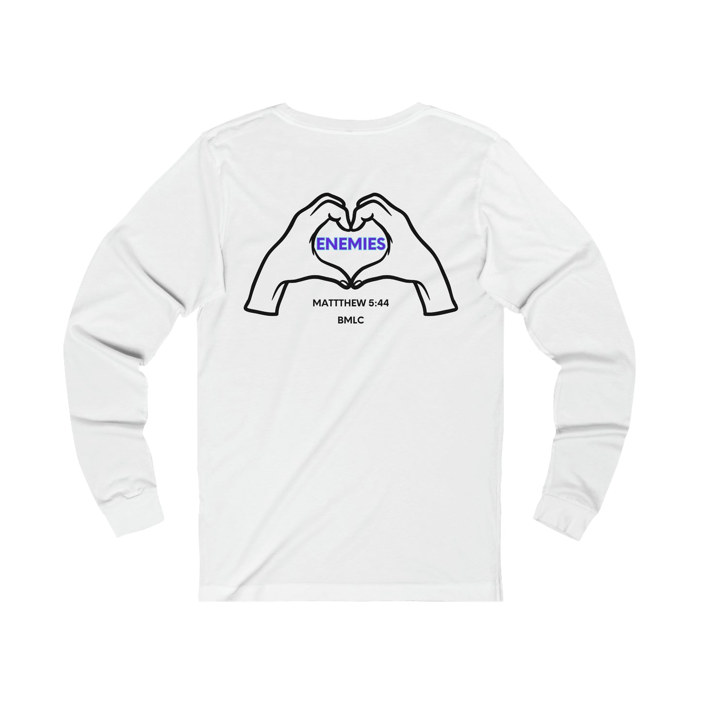 Love your enemies Long Sleeve Tee