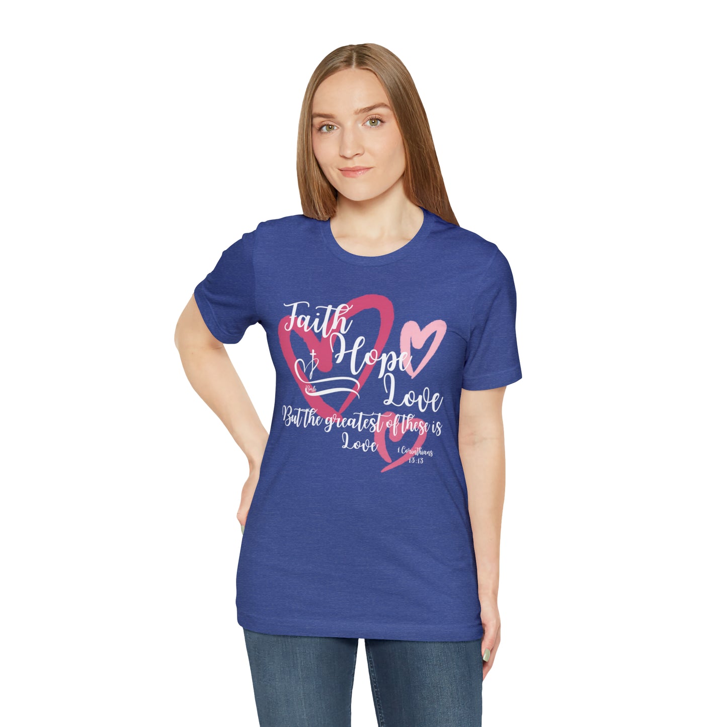 Faith, Hope, Love Short Sleeve Tee