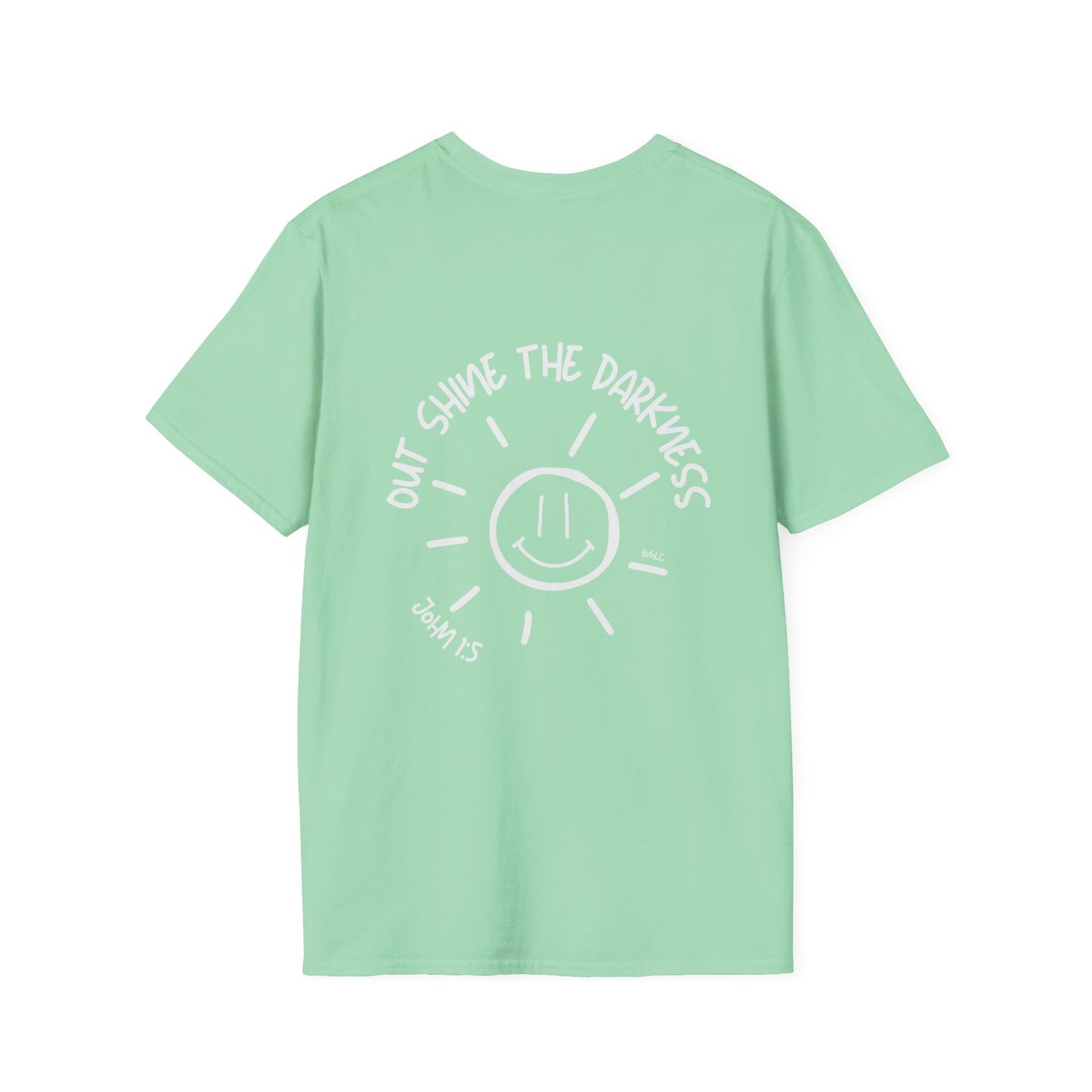 Out Shine the Darkness  Softstyle T-Shirt