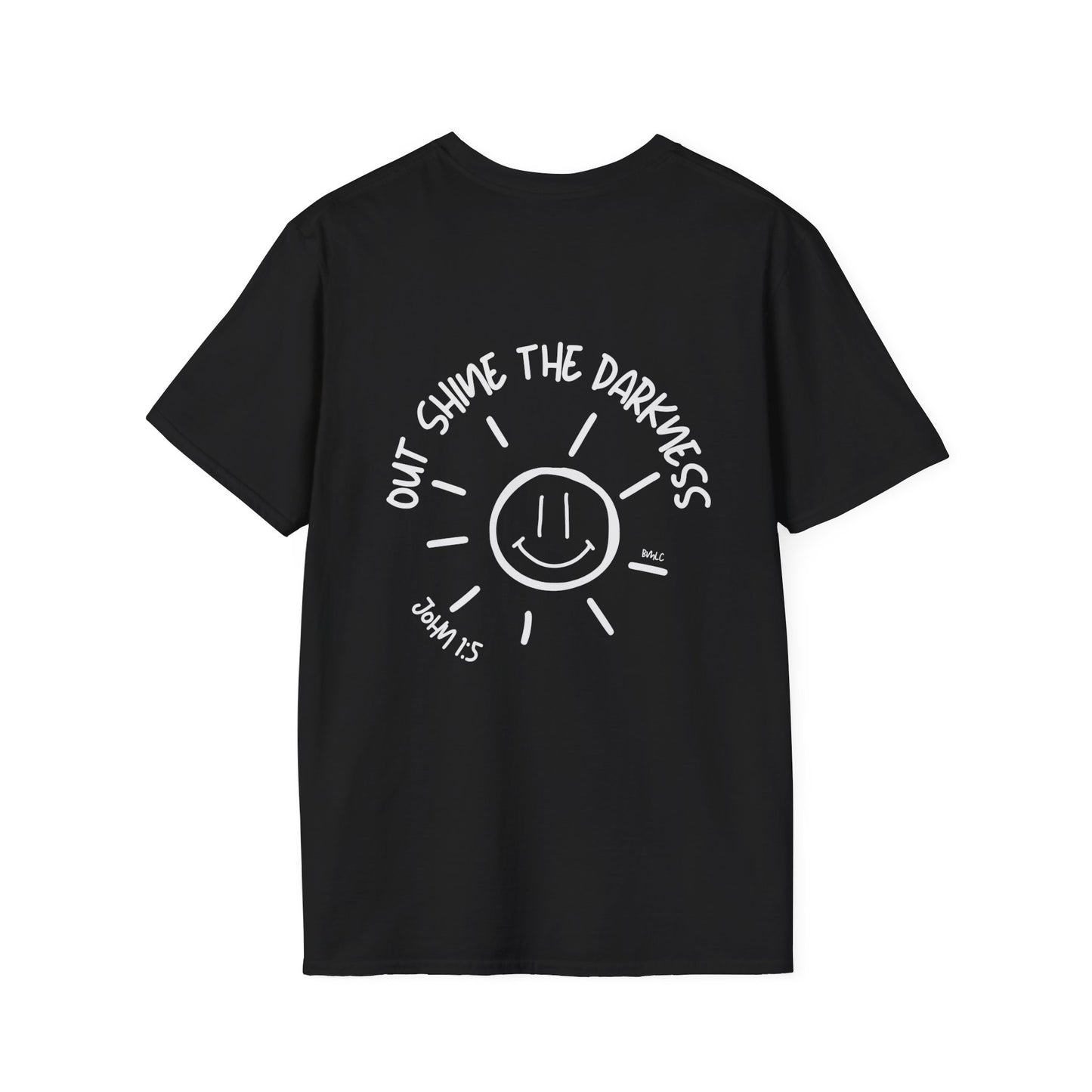 Out Shine the Darkness  Softstyle T-Shirt