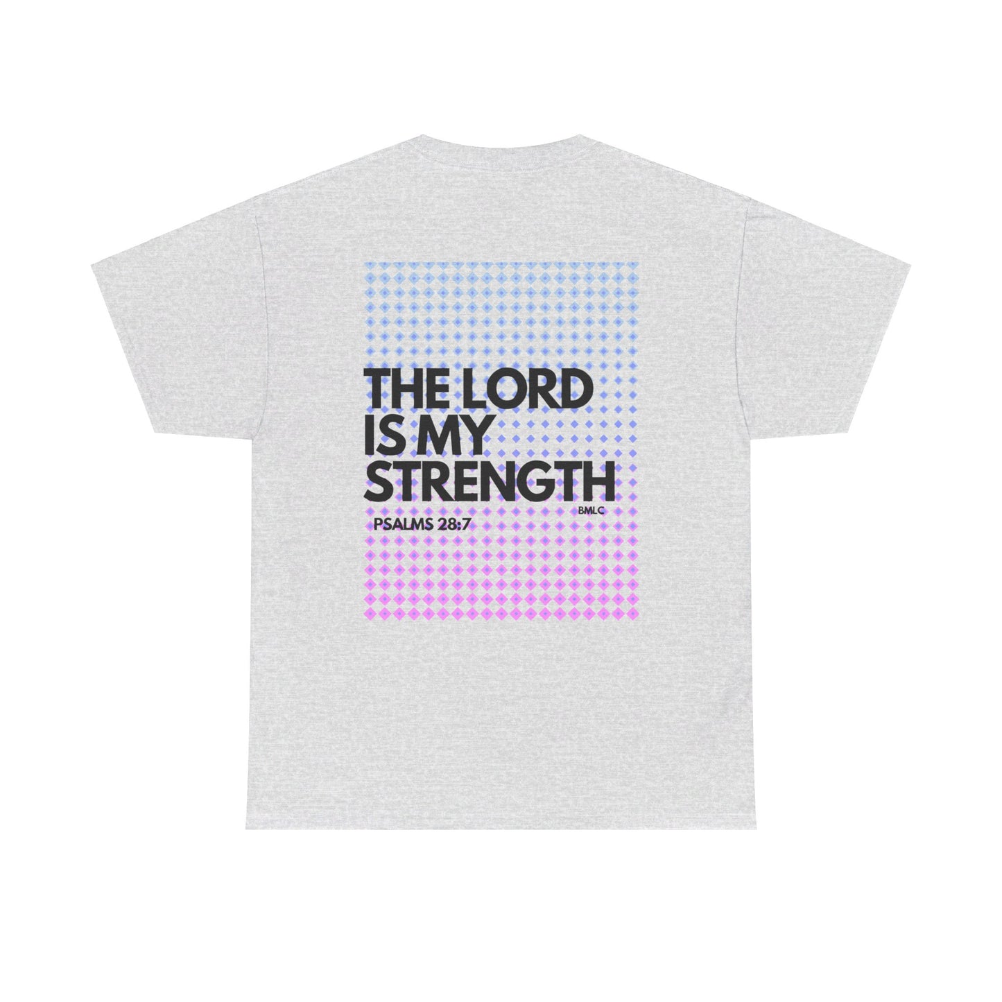 The Lord Is My Strength Heavy Cotton Tee