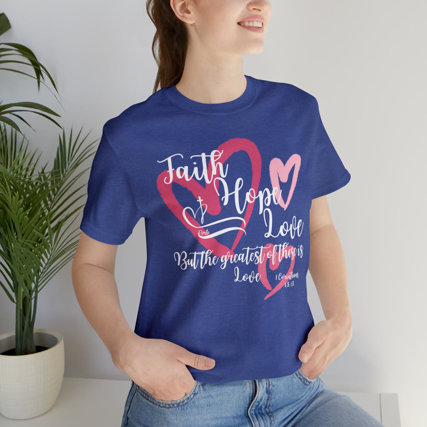 Faith, Hope, Love Short Sleeve Tee