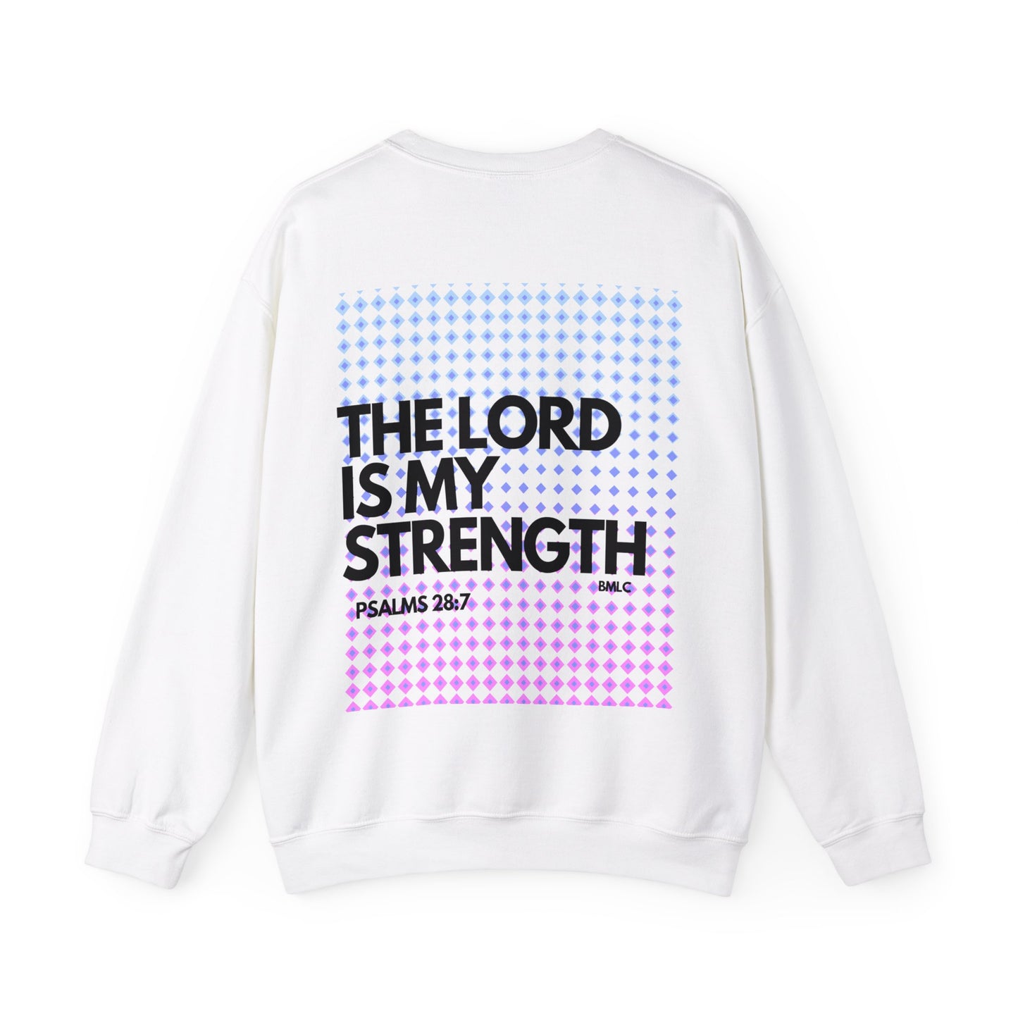 "The Lord is my strength" Heavy Blend™ Crewneck Sweatshirt