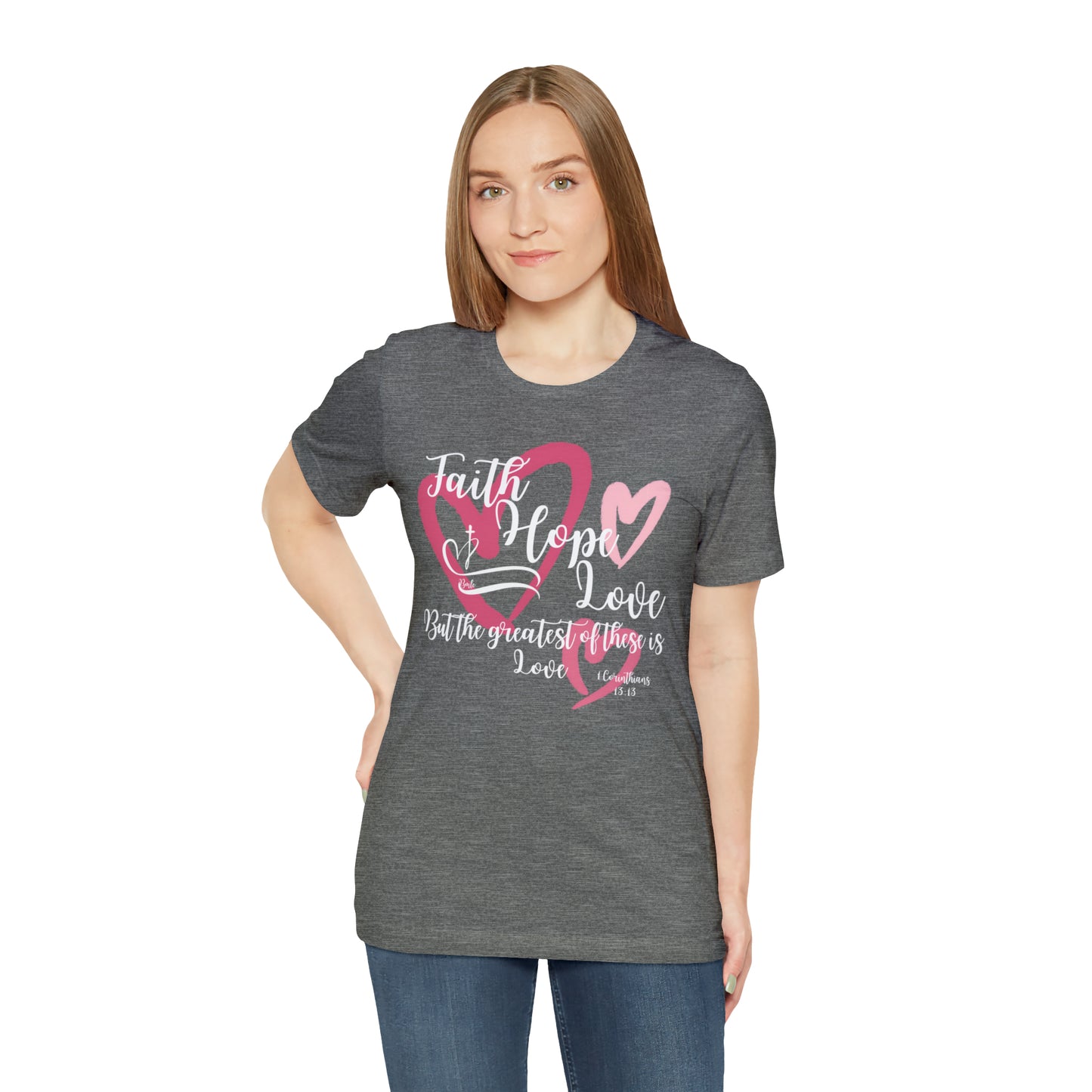 Faith, Hope, Love Short Sleeve Tee